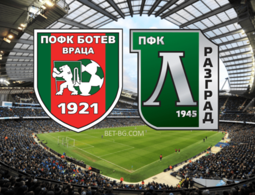 Ботев Враца - Лудогорец бет365